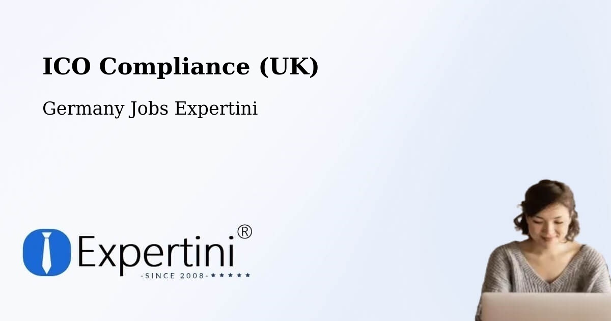 UK Data Protection & ICO Compliance – Affalterbach - Germany Jobs Expertini